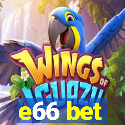 e66 bet